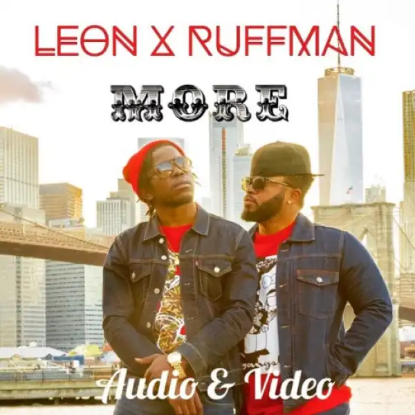 Leon Remnant - More (ft Ruffman & FattBeatz)
